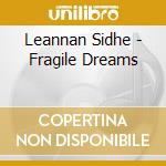 Leannan Sidhe - Fragile Dreams cd