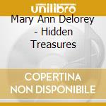 Mary Ann Delorey - Hidden Treasures cd