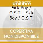 Sick Boy / O.S.T. - Sick Boy / O.S.T. cd