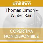 Thomas Dimon - Winter Rain cd