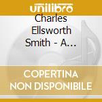 Charles Ellsworth Smith - A Trip To Gibraltar cd