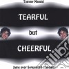 Tommy Mandel - Tearful But Cheerful cd
