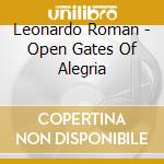 Leonardo Roman - Open Gates Of Alegria cd
