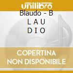Blaudo - B L A U D I O cd