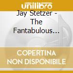 Jay Stetzer - The Fantabulous Cumulo-Nimbuli Pump