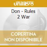 Don - Rules 2 War cd