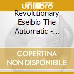 Revolutionary Eseibio The Automatic - Soledad Brother cd