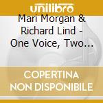 Mari Morgan & Richard Lind - One Voice, Two Hands cd