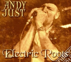 Andy Just - Electric Roots cd musicale di Andy Just