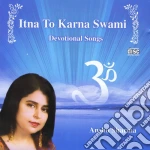 Anshu Sharma - Itna To Karna Swami cd