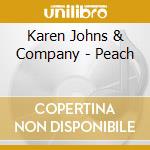 Karen Johns & Company - Peach cd