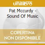 Pat Mccurdy - Sound Of Music cd