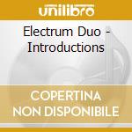Electrum Duo - Introductions cd