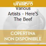 Various Artists - Here'S The Beef cd