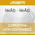 SiloÃ© - SiloÃ© cd