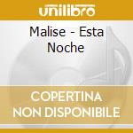 Malise - Esta Noche cd musicale di Malise