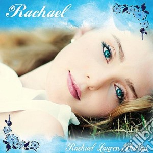 Rachael Lauren Phillips - Rachael cd musicale di Rachael Lauren Phillips