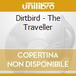 Dirtbird - The Traveller cd