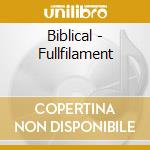 Biblical - Fullfilament