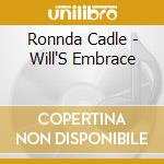 Ronnda Cadle - Will'S Embrace cd