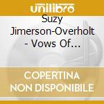 Suzy Jimerson-Overholt - Vows Of Oneness Ceremony cd