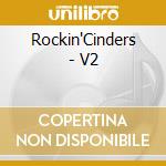 Rockin'Cinders - V2 cd