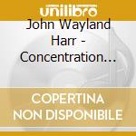 John Wayland Harr - Concentration On The Peace Within cd