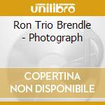 Ron Trio Brendle - Photograph cd