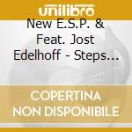 New E.S.P. & Feat. Jost Edelhoff - Steps (Feat. Jost Edelhoff) cd