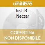 Just B - Nectar cd