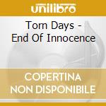 Torn Days - End Of Innocence cd