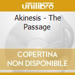 Akinesis - The Passage cd
