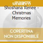 Shoshana Renee - Christmas Memories cd