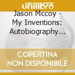 Jason Mccoy - My Inventions: Autobiography Of Nikola Tesla