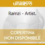 Ramzi - Artist. cd musicale di Ramzi