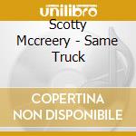 Scotty Mccreery - Same Truck cd