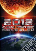 (Music Dvd) 2012 Mayan Prophecy Revealed cd