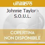 Johnnie Taylor - S.O.U.L. cd