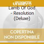 Lamb Of God - Resolution (Deluxe) cd