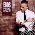 Eros Ramazzotti - Eros Best Love Songs (2 Cd)