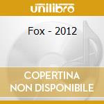 Fox - 2012 cd