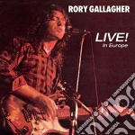 Rory Gallagher - Live! In Europe cd