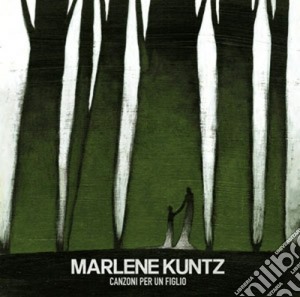 Marlene Kuntz - Canzoni Per Un Figlio cd musicale di Marlene Kuntz