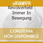 Revolverheld - Immer In Bewegung cd