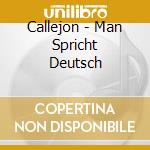 Callejon - Man Spricht Deutsch cd