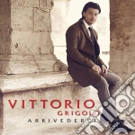 Vittorio Grigolo: Arrivederci (De Luxe Edition) cd