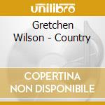 Gretchen Wilson - Country cd