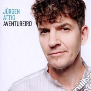 Jurgen Attig - Aventureiro (Jaco Pastorius Tribute) cd musicale di Jurgen Attig