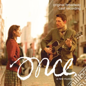 Once: A New Musical (Original Broadway Cast Recording) cd musicale