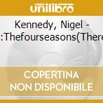 Kennedy, Nigel - Vivaldi:Thefourseasons(Therewrite) cd musicale di Kennedy, Nigel